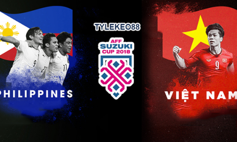 nhận định Philippines vs Việt Nam